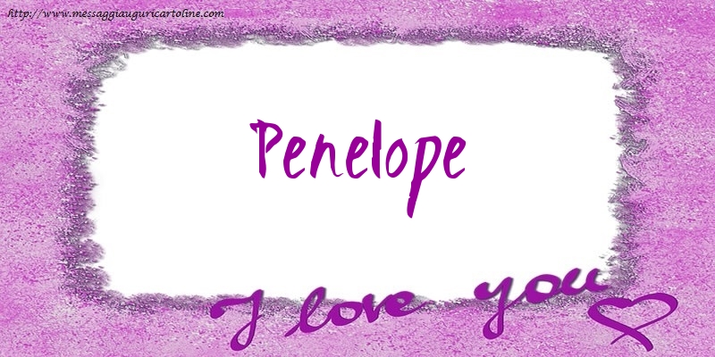 Cartoline d'amore - I love Penelope!