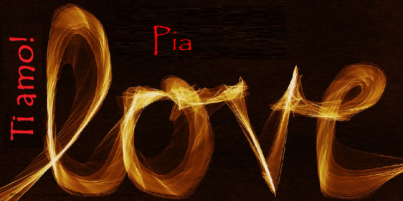 Cartoline d'amore - Ti amo Pia