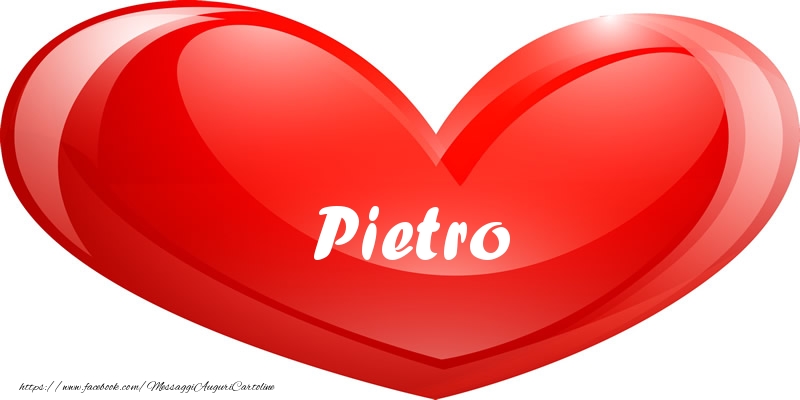 Cartoline d'amore -  Il nome Pietro nel cuore