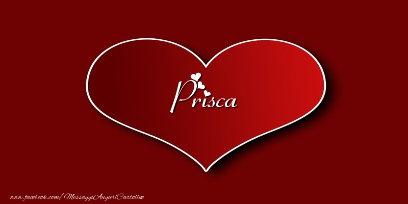 Cartoline d'amore - Amore Prisca