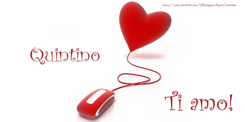 Cartoline d'amore - Quintino Ti amo!