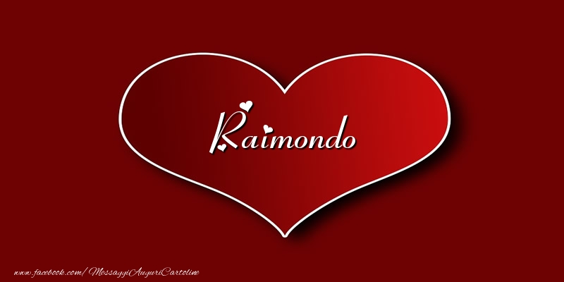 Cartoline d'amore - Amore Raimondo