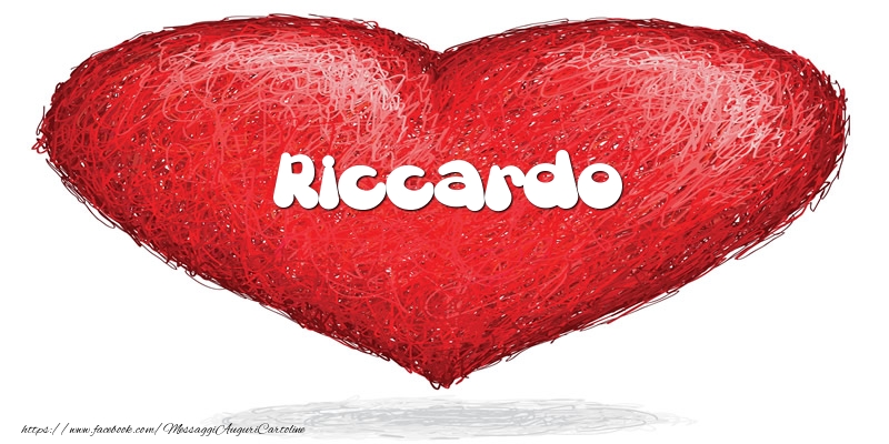 Cartoline d'amore -  Riccardo nel cuore