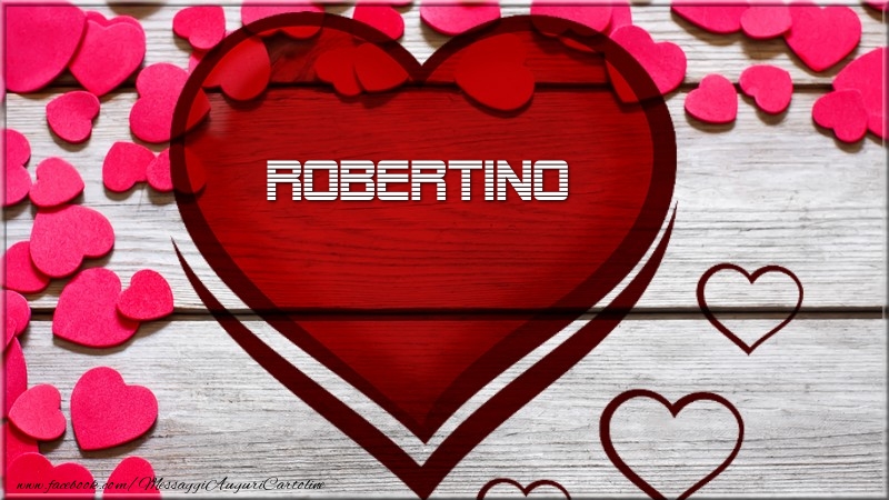 Cartoline d'amore -  Nome nel cuore Robertino