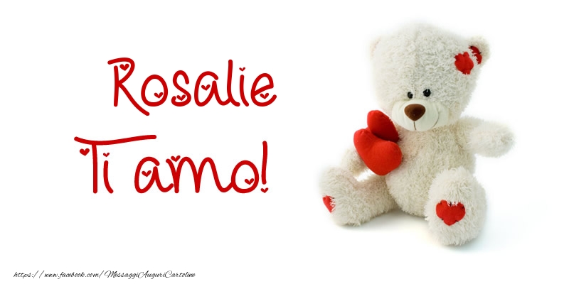 Cartoline d'amore - Animali & Animazione & Cuore & Orsi | Rosalie Ti amo!