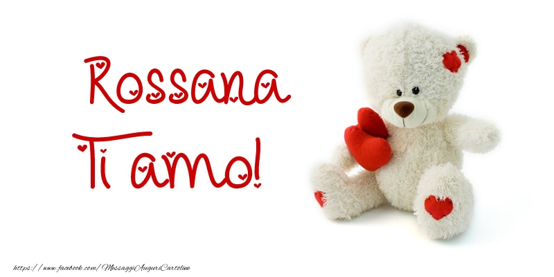 Cartoline d'amore - Animali & Animazione & Cuore & Orsi | Rossana Ti amo!