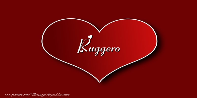 Cartoline d'amore - Cuore | Amore Ruggero