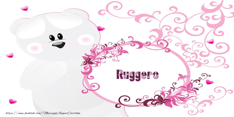  Cartoline d'amore - Ruggero Ti amo!