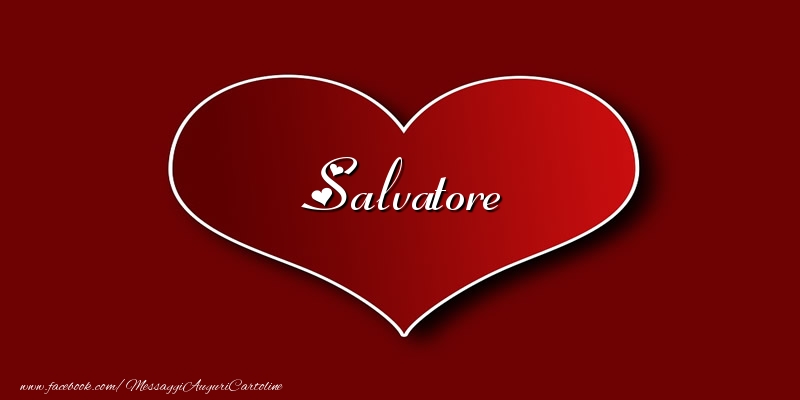 Cartoline d'amore - Cuore | Amore Salvatore