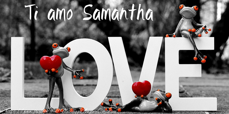 Cartoline d'amore - Ti Amo Samantha