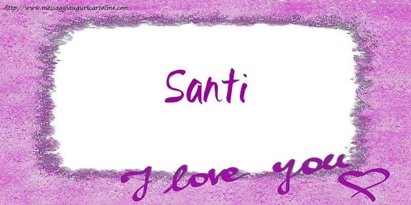 Cartoline d'amore - Cuore | I love Santi!