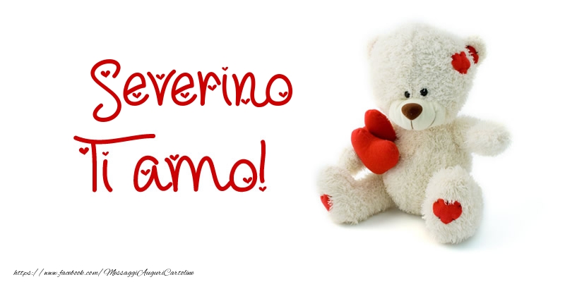 Cartoline d'amore - Severino Ti amo!