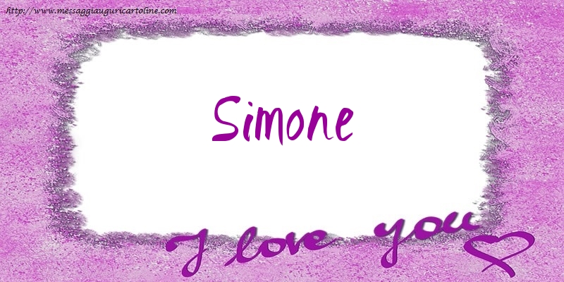 Cartoline d'amore - I love Simone!