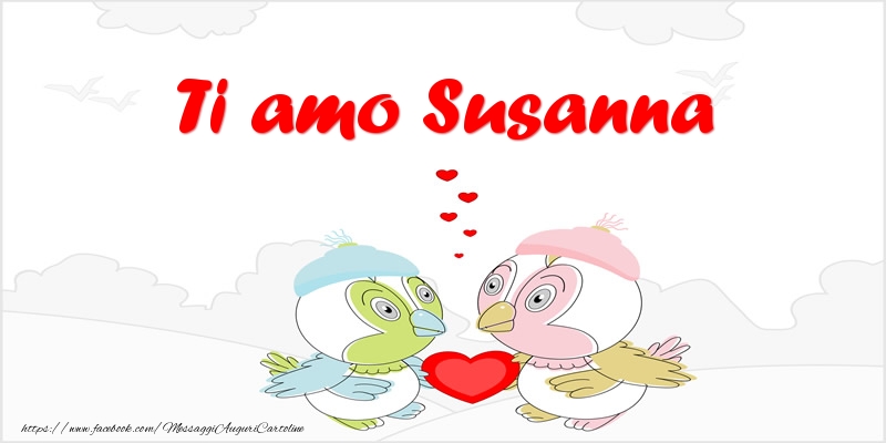 Cartoline d'amore - Ti amo Susanna