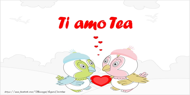 Cartoline d'amore - Animali & Cuore | Ti amo Tea