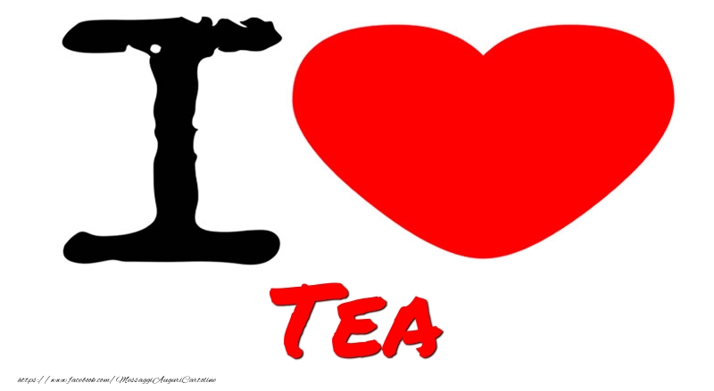 Cartoline d'amore - I Love Tea