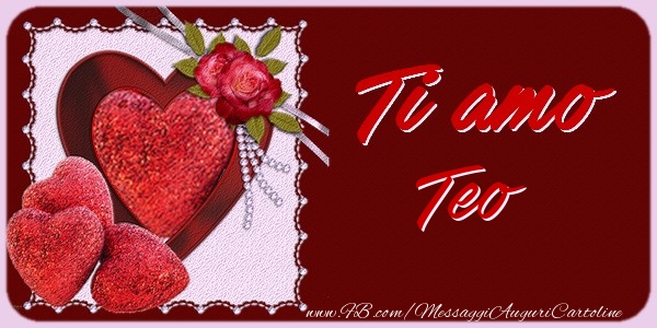 Cartoline d'amore - Ti amo Teo