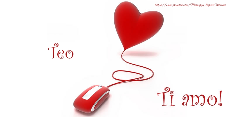 Cartoline d'amore - Cuore | Teo Ti amo!