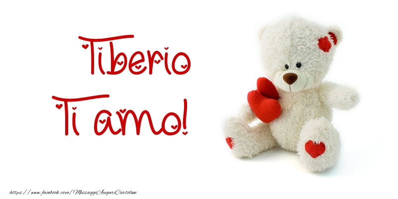 Cartoline d'amore - Tiberio Ti amo!