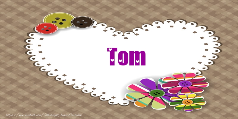Cartoline d'amore -  Tom nel cuore!