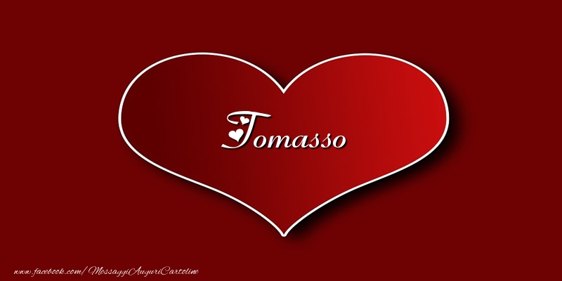 Cartoline d'amore - Cuore | Amore Tomasso