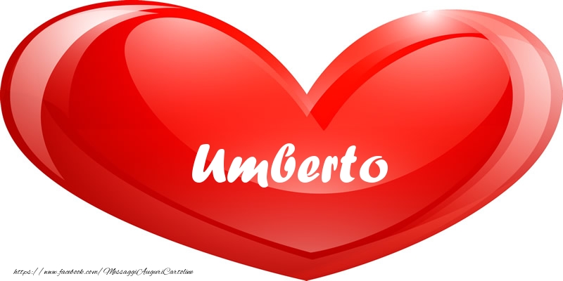 Cartoline d'amore -  Il nome Umberto nel cuore