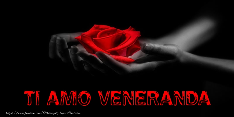  Cartoline d'amore - Rose | Ti Amo Veneranda