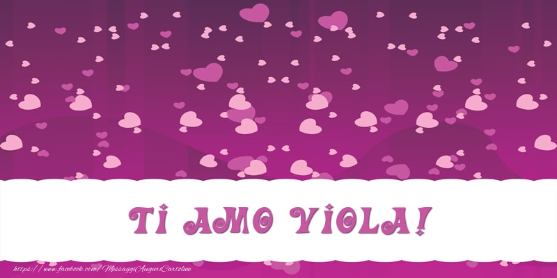  Cartoline d'amore - Cuore | Ti amo Viola!