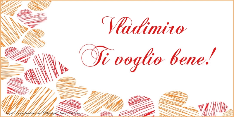 Cartoline d'amore - Vladimiro Ti voglio bene!