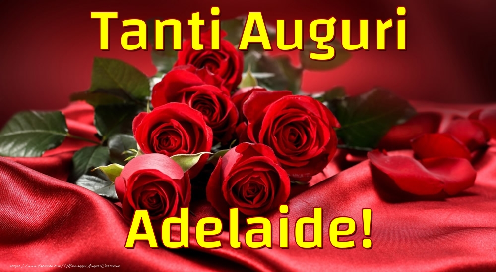  Cartoline di auguri - Rose | Tanti Auguri Adelaide!