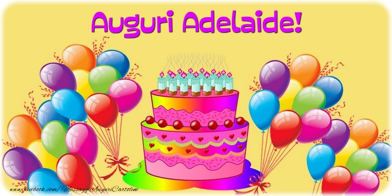 Cartoline di auguri - Palloncini & Torta | Auguri Adelaide