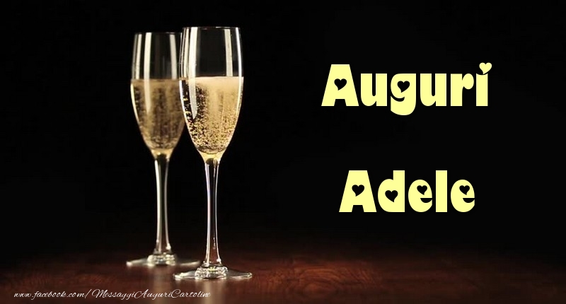 Cartoline di auguri - Champagne | Auguri Adele