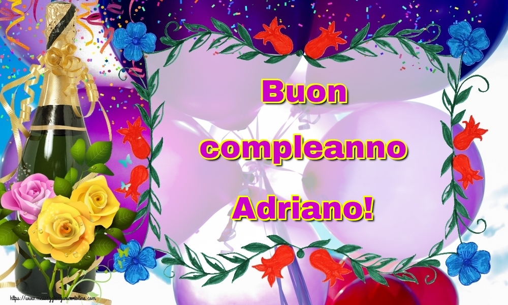 Cartoline di auguri - Champagne | Buon compleanno Adriano!