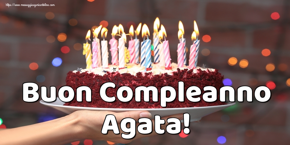 Cartoline di auguri - Torta | Buon Compleanno Agata!