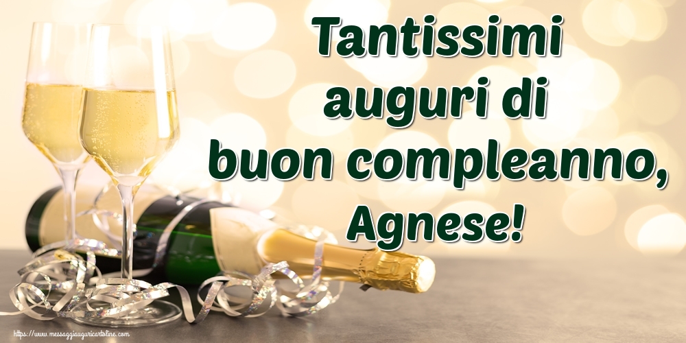 Cartoline di auguri - Tantissimi auguri di buon compleanno, Agnese!