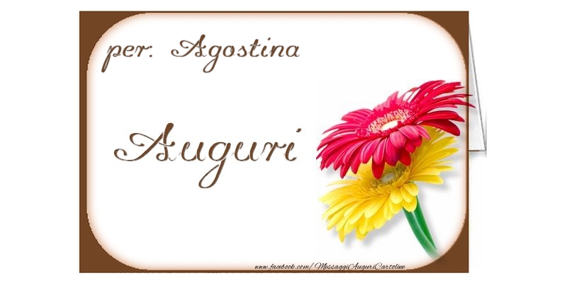 Cartoline di auguri - Auguri, Agostina