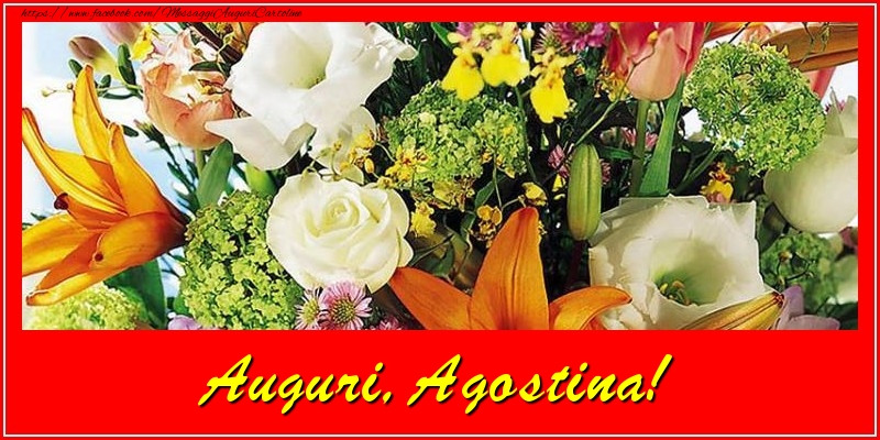 Cartoline di auguri - Auguri, Agostina!