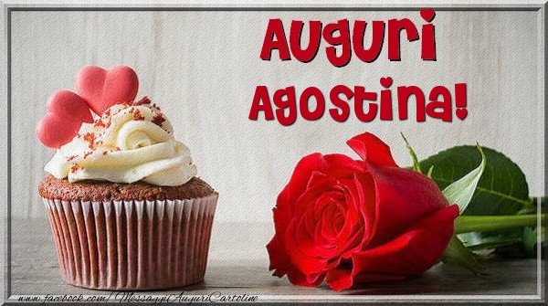 Cartoline di auguri - Rose & Torta | Auguri Agostina