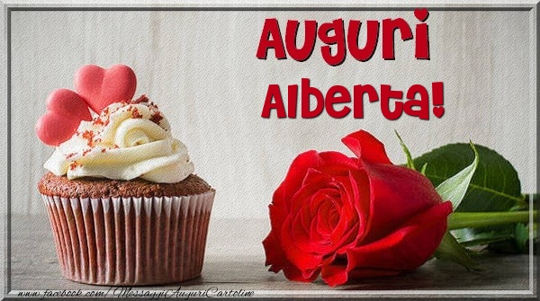 Cartoline di auguri - Rose & Torta | Auguri Alberta