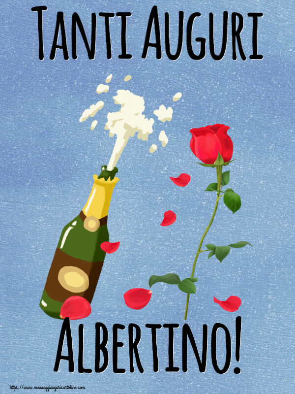 Cartoline di auguri - Tanti Auguri Albertino!
