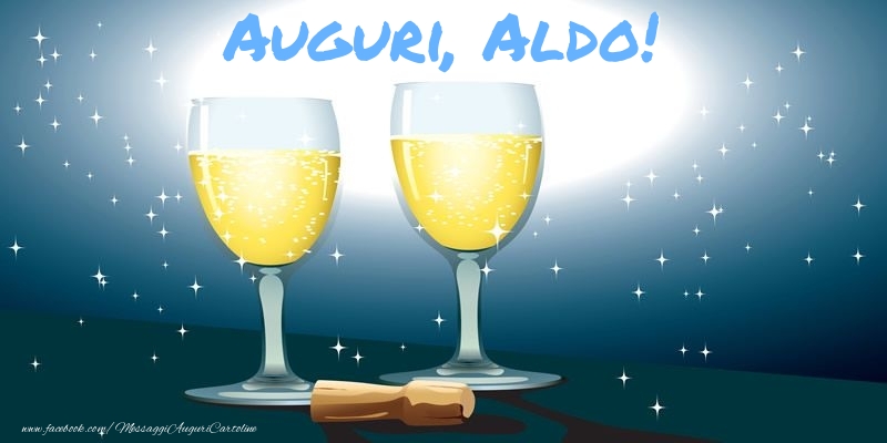 Cartoline di auguri - Champagne | Auguri, Aldo!