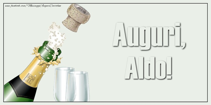 Cartoline di auguri - Champagne | Auguri, Aldo!