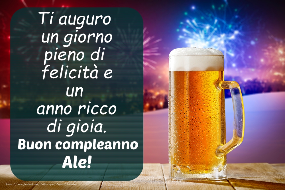 Cartoline di auguri - Immagine con boccale di birra e fuochi d'artificio: Buon compleanno, Ale!