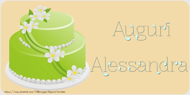 Cartoline di auguri - Torta | Auguri Alessandra