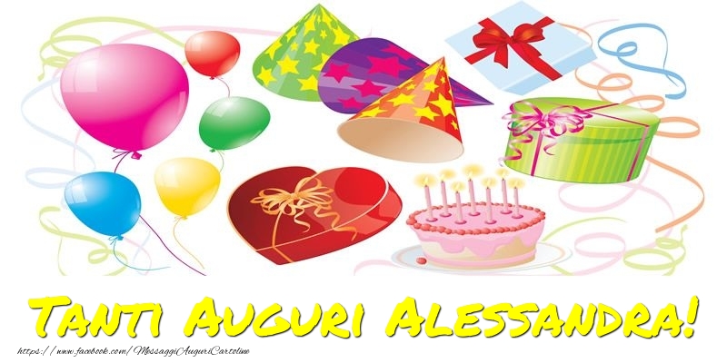 Cartoline di auguri - Palloncini & Regalo & Torta | Tanti Auguri Alessandra!