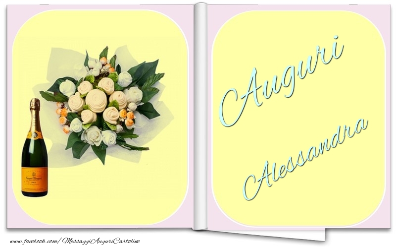 Cartoline di auguri - Champagne & Fiori & Mazzo Di Fiori | Auguri Alessandra
