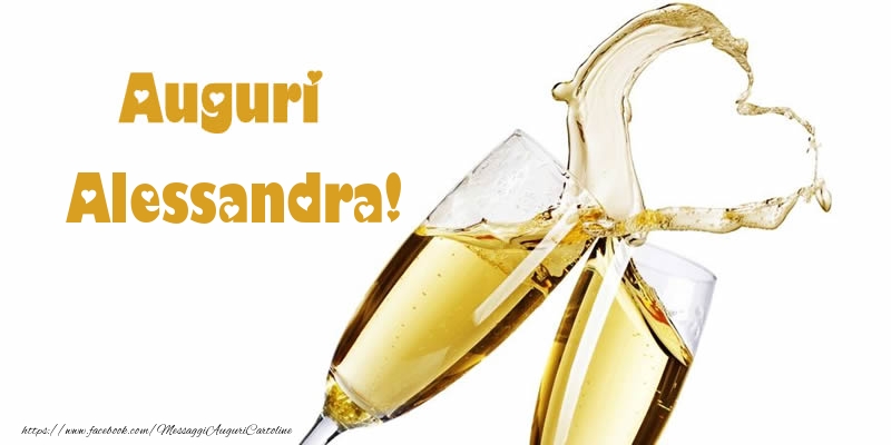 Cartoline di auguri - Champagne | Auguri Alessandra!