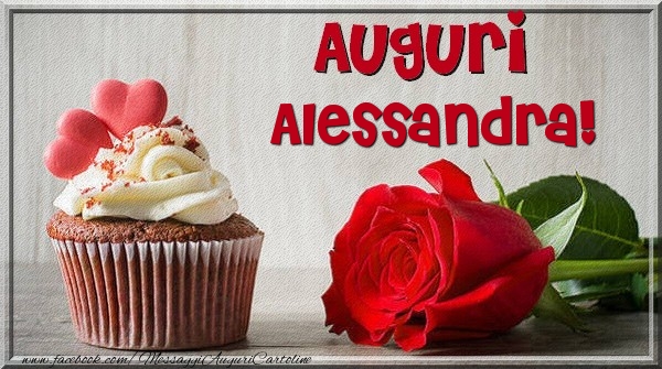 Cartoline di auguri - Rose & Torta | Auguri Alessandra