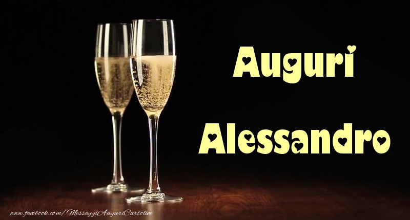 Cartoline di auguri - Champagne | Auguri Alessandro