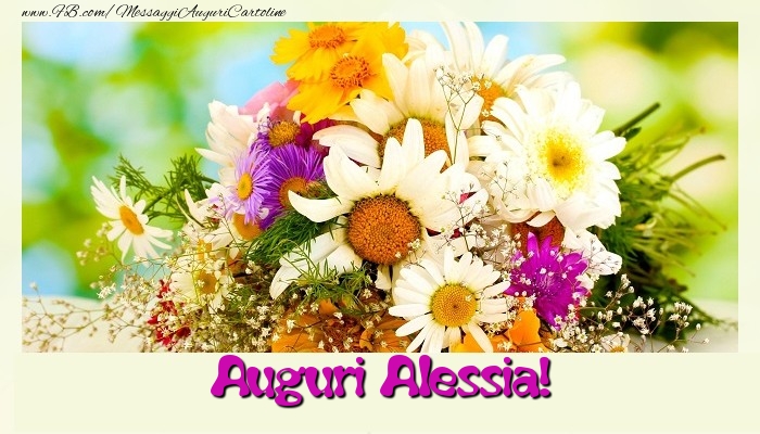 Cartoline di auguri - Auguri Alessia